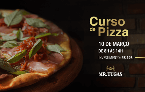 Mr Tugas - Curso de Pizza 2018