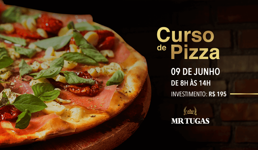 Mr. Tugas - Curso de Pizza de Junho