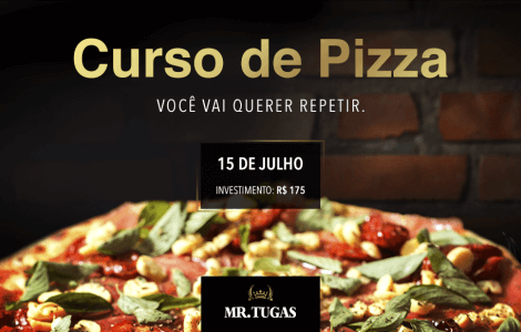 Mr. Tugas - Curso de Pizza - Imagem Site